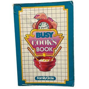Busy Cook's Book Cookbook Family Circle Paperback Quick Easy Recipes 1988